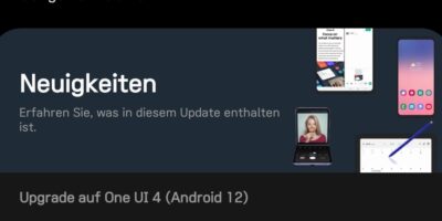 ANDROID 12 mit One UI 4 wird seit Heute offiziell von SAMSUNG verteilt..